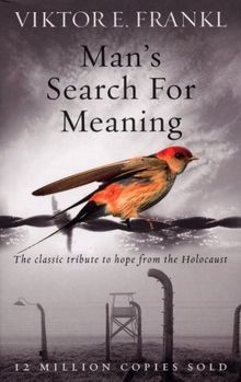 Mans search for - for, meaning: